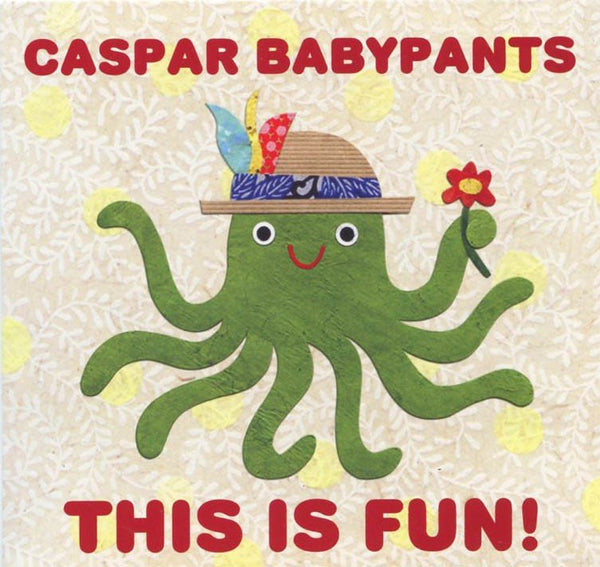 caspar babypants this is fun kids album