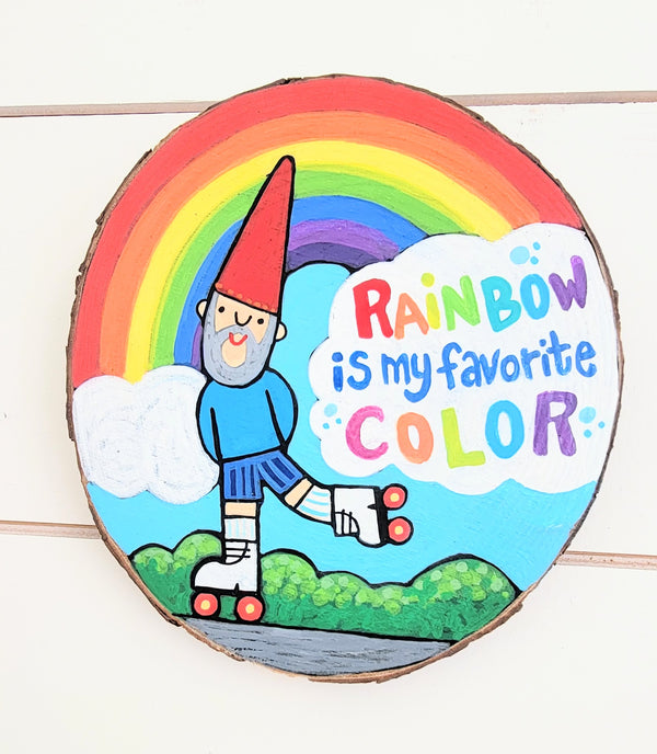 Rainbow Is My Favorite Color Painted Round 5.5" Round