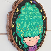And Into the Forest I Go Painted Wooden Painted Ovals