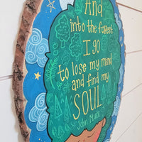 Into the Forest  19" tall Hand Painted Wooden Round