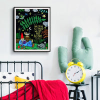 We Read To Know That We Are Not Alone Print