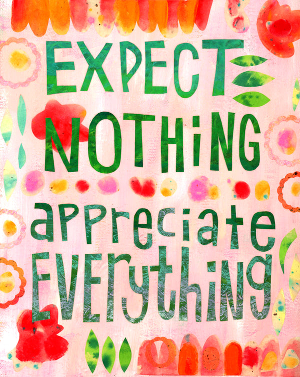 Expect Nothing Print