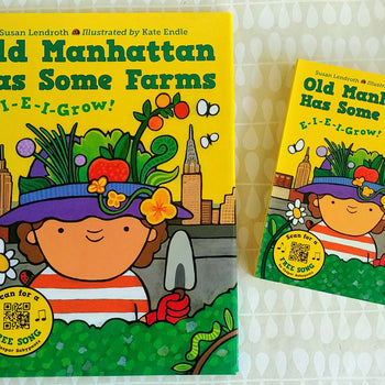 Old Manhattan Has Some Farms-E-I-E-I-Grow! Board Book
