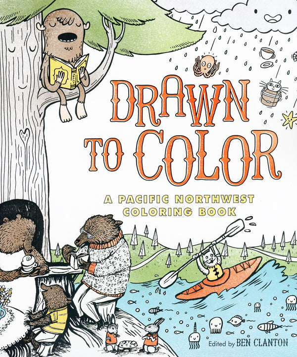 Drawn To Color, A Pacific Northwest Coloring Book